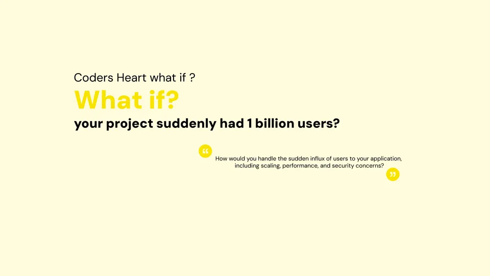 What If Your Project Suddenly Had 1 Billion Users? 🌍🚀