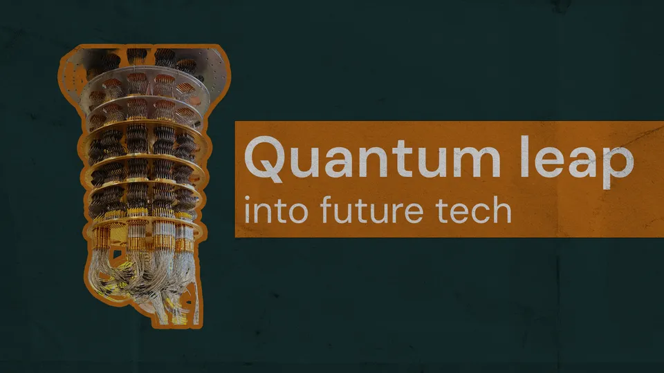 Quantum leap into future tech